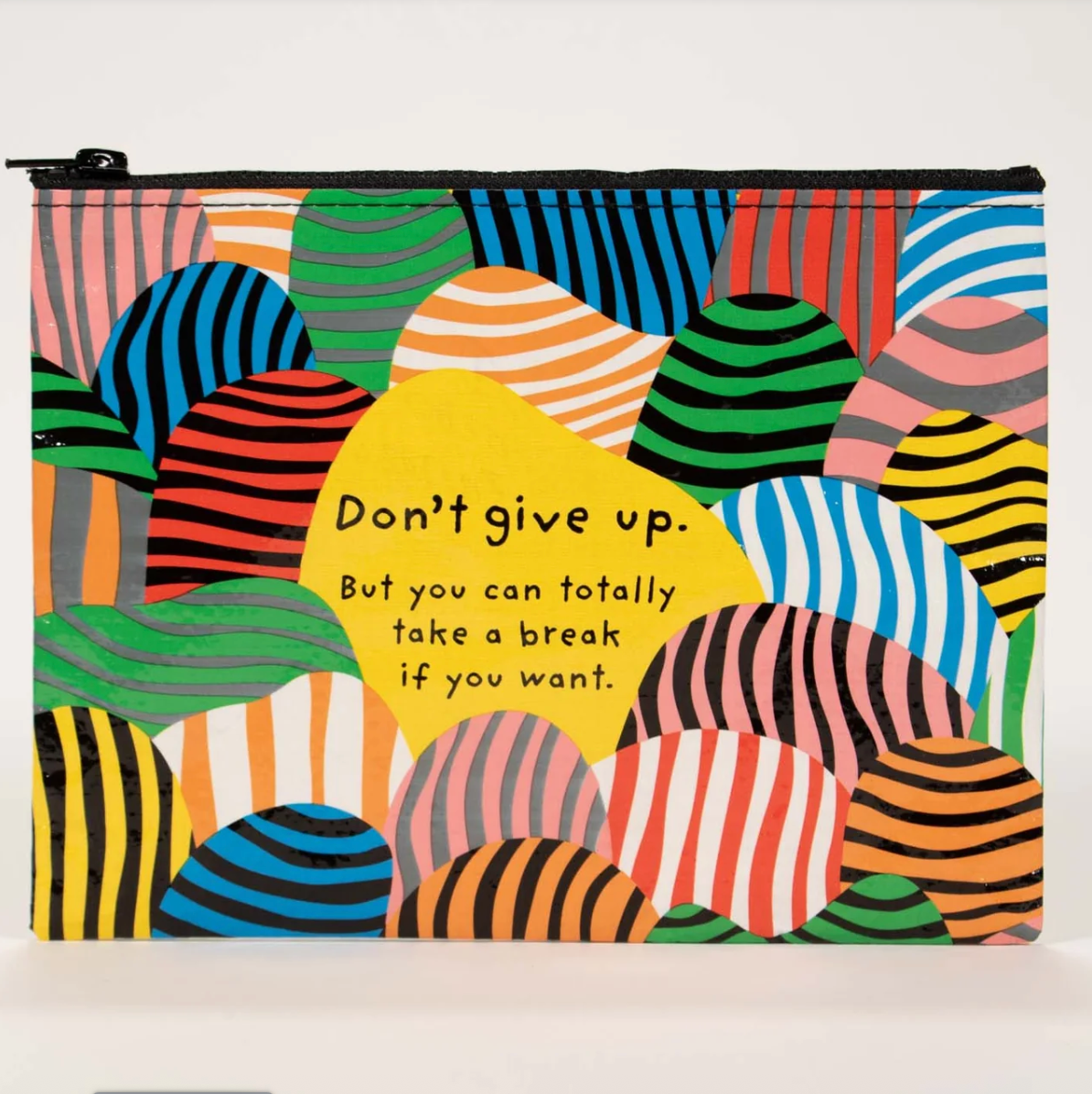 Don't Give Up Zipper Pouch